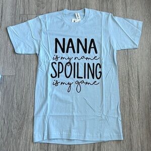 Nana is my Name and Spoling is my Game Graphic Tee - Size Small
